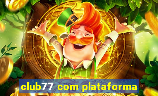 club77 com plataforma